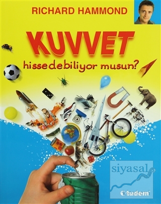 Kuvvet Hissedebiliyor Musun? (Ciltli)