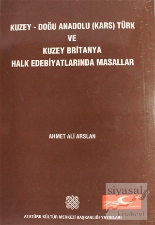 Kuzey Doğu Anadolu (Kars) Türk ve Kuzey Britanya Halk Edebiyatlarında 