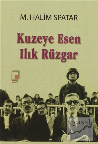Kuzeye Esen Ilık Rüzgar