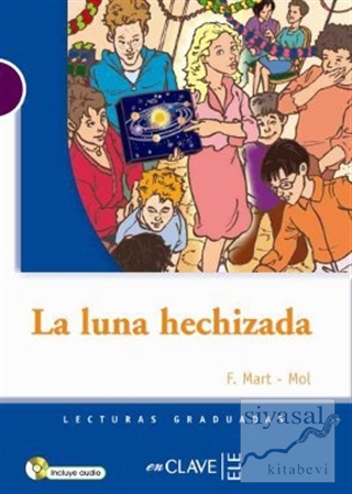 La Luna Hechizada +Audio Descargable (LG Nivel-1) İspanyolca Okuma Kit