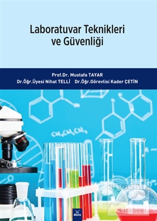 Laboratuvar Teknikleri ve Güvenliği Mustafa Tayar