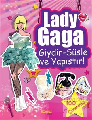 Lady Gaga: Giydir - Süsle ve Yapıştır! Kolektif