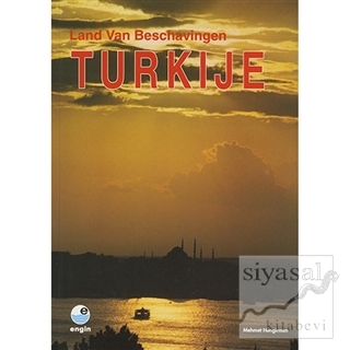 Land Van Beschavingen Turkije (Hollandaca) Mehmet Hengirmen