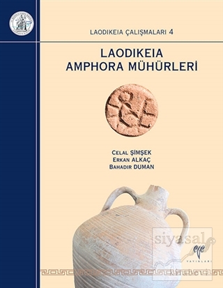 Laodikeia Amphora Mühürleri (Ciltli) Celal Şimşek