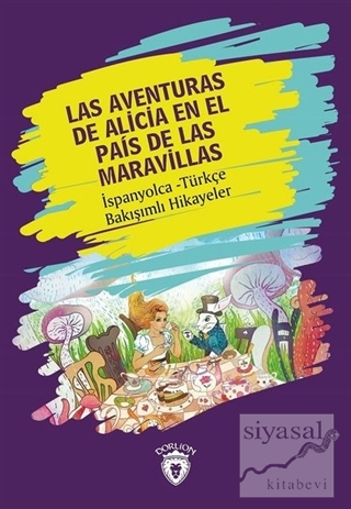 Las Aventuras de Alicia En El Pais de Las Maravillas Lewis Carroll