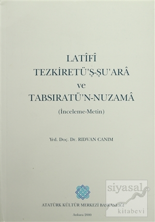Latifi Tezkiretü'ş-Şu'ara ve Tabsıratü'n-Nuzama Rıdvan Canım