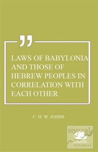 Laws of Babylonia and Those of Hebrew Peoples in Correlation with Each