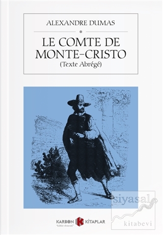 Le Comte de Monte-Cristo (Texte Abrege) Alexandre Dumas