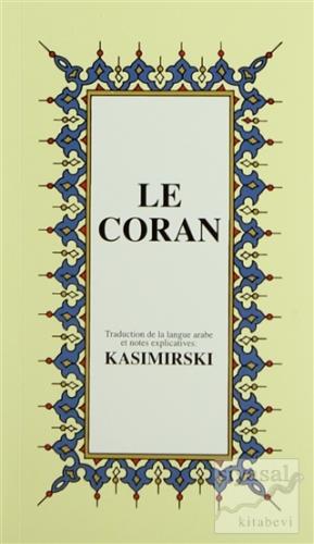 Le Coran (Küçük Boy) M. Kasimirski
