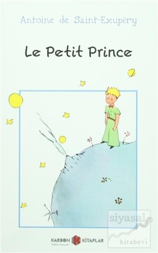 Le Petit Prince Antoine de Saint-Exupery
