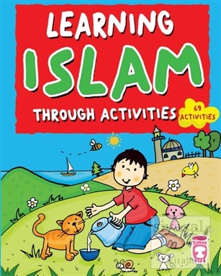 Learning Islam - Through Activities (69 Activities) Mehmet Zeki Aydın