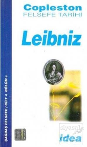Leibniz Copleston Felsefe Tarihi Çağdaş Felsefe Cilt: 4 Bölüm c Freder