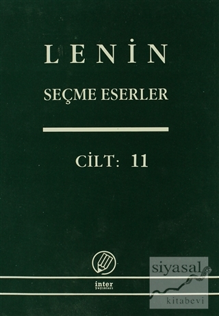 Lenin Seçme Eserler Cilt: 11 Vladimir İlyiç Lenin