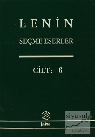 Lenin Seçme Eserler Cilt: 6 Vladimir İlyiç Lenin