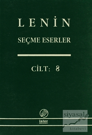 Lenin Seçme Eserler Cilt: 8 Vladimir İlyiç Lenin