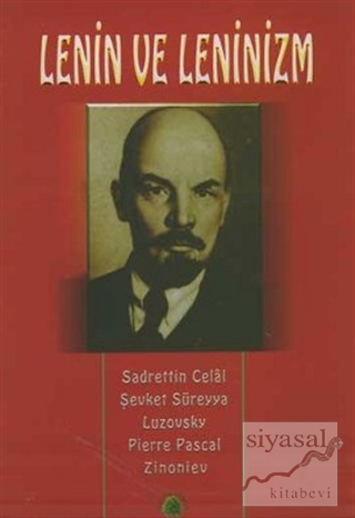 Lenin ve Leninizm Hayatı, Şahsiyeti, Hakkındaki Mütalaalar Kolektif