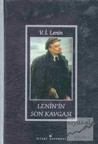 Lenin'in Son Kavgası Vladimir İlyiç Lenin