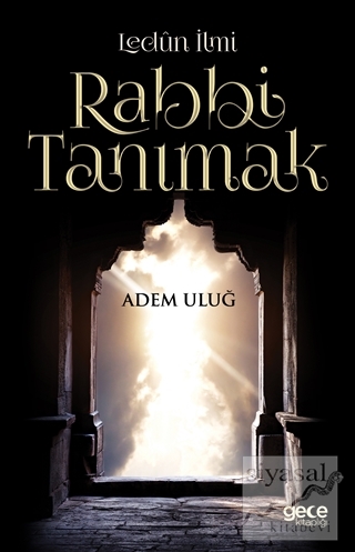 Lenün İlmi Rabbi Tanımak