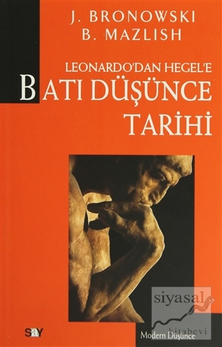 Leonardo'dan Hegel'e Batı Düşünce Tarihi Jacob Bronowski