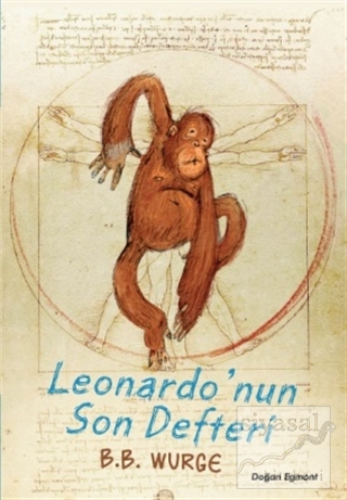 Leonardo'nun Son Defteri B. B. Wurge