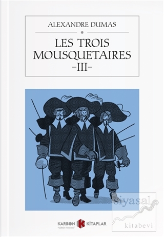 Les Trois Mousquetaires 3 Alexandre Dumas