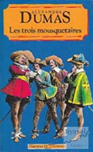 Les Trois Mousquetaires Alexandre Dumas