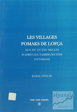 Les Villages Pomaks De Lofça Kemal Gözler