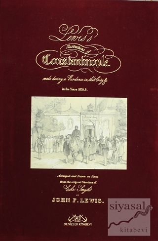 Lewis's Illustrations of Constantinople (Büyük Boy ve Özel Kutusunda) 