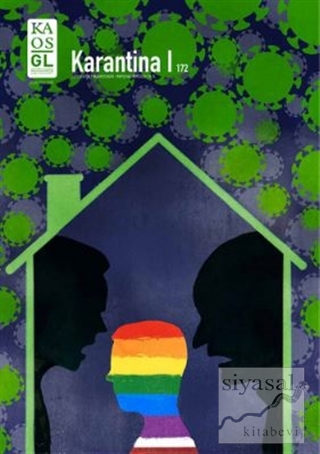 LGBT Kültür - Yaşam 172. Sayı Mayıs - Haziran Karantina 1 Kolektif