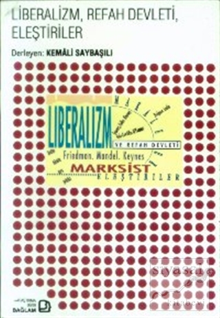 Liberalizm, Refah Devleti, Eleştiriler Kemali Saybaşılı