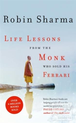 Life Lessons from the Monk Who Sold His Ferrari Robin Sharma