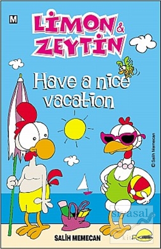 Limon ve Zeytin Have a Nice Vacation Salih Memecan