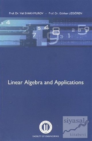 Linear Algebra and Applications Gökhan Uzgören