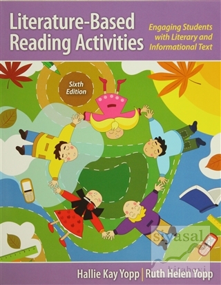 Literature-Based Reading Activities: Engaging Students with Literary a