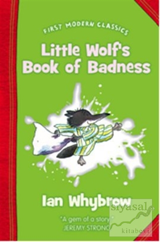 Little Wolf's Book of Badness (First Modern Classics) Ian Whybrow