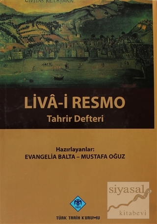 Liva-i Resmo Tahrir Defteri (Ciltli) Evangelia Balta