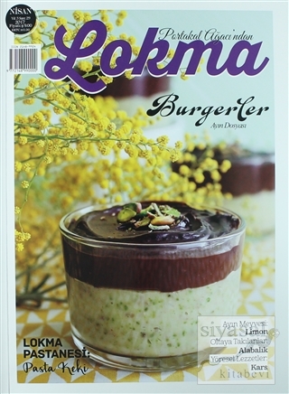 Lokma Aylık Yemek Dergisi Sayı: 29 Nisan 2017 Kolektif