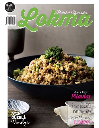 Lokma Aylık Yemek Dergisi Sayı: 40 Mart 2018 Kolektif