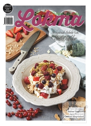 Lokma Aylık Yemek Dergisi Sayı: 53 Nisan 2019 Kolektif