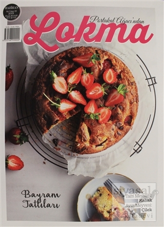 Lokma Aylık Yemek Dergisi Sayı: 55 Haziran 2019 Kolektif