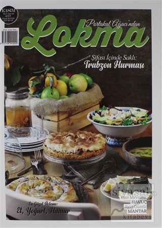 Lokma Aylık Yemek Dergisi Sayı: 60 Kasım 2019 Kolektif