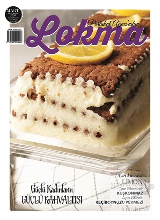 Lokma Aylık Yemek Dergisi Sayı: 64 Mart 2020 Kolektif