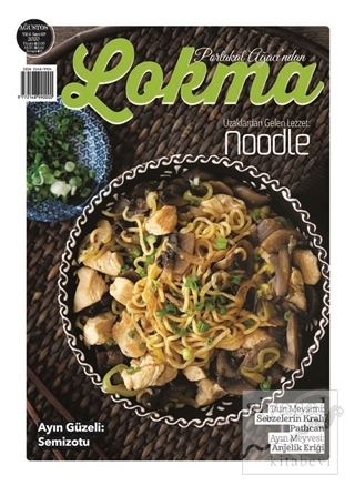 Lokma Aylık Yemek Dergisi Sayı: 69 Ağustos 2020 Kolektif