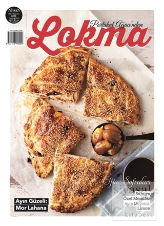Lokma Aylık Yemek Dergisi Sayı: 77 Nisan 2021 Kolektif