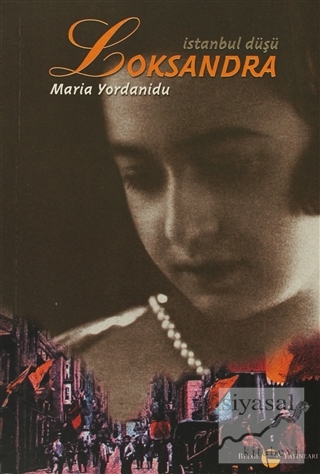 Loksandra İstanbul Düşü Maria Yordanidu