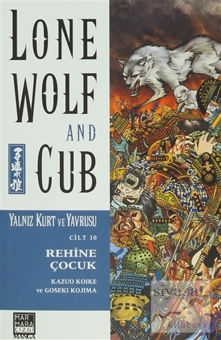 Lone Wolf and Cub Sayı : 10 - Rehine Çocuk Kazuo Koike
