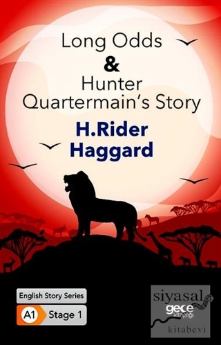 Long Odds Hunter Quartermain's Story İngilizce Hikayeler A1 Stage1 Hen