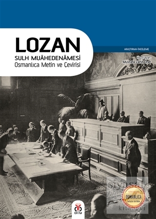 Lozan - Sulh Muahedenamesi Mustafa Zahit Öner