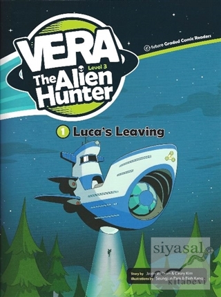 Luca's Leaving - Vera The Alien Hunter 3 Jason Wilburn