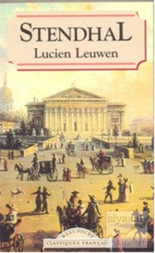 Lucien Leuwen Marie-Henri Beyle Stendhal